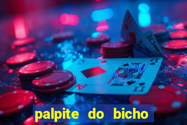 palpite do bicho deu no poste